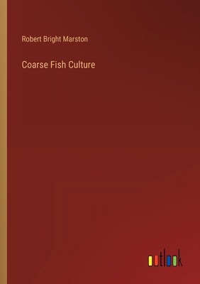 Coarse Fish Culture 3385330033 Book Cover