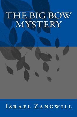 The Big Bow Mystery 1450512046 Book Cover