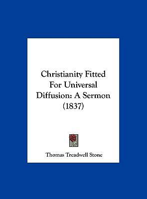 Christianity Fitted for Universal Diffusion: A ... 1162107677 Book Cover