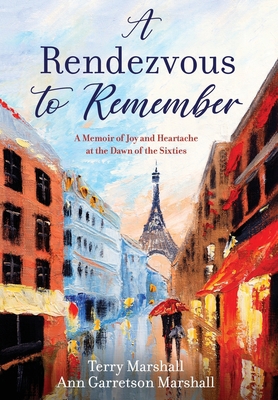 A Rendezvous to Remember: A Memoir of Joy and H... 1733338624 Book Cover