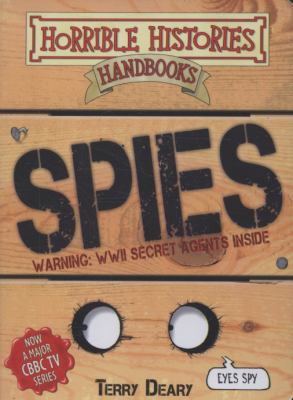 Spies (Horrible Histories Handbooks) by Deary, ... 1407105671 Book Cover