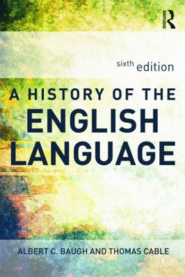 A History of the English Language 0415655951 Book Cover