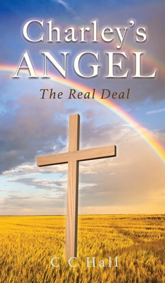 Charley's Angel: The Real Deal 1662860951 Book Cover