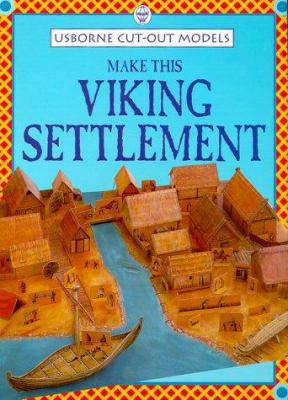 Make This Viking Settlement (Usborne Cut Out Mo... 0746036922 Book Cover