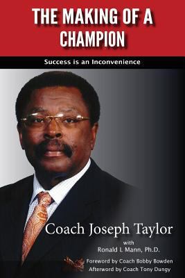 The Making of A Champion: Success is an Inconve... 1984012584 Book Cover
