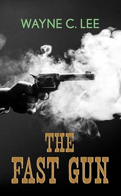 The Fast Gun [Large Print] B0FLPKQ8GP Book Cover
