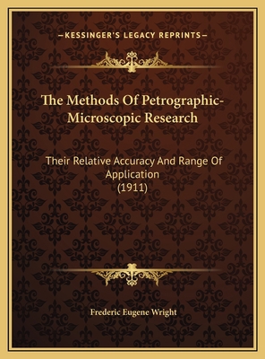 The Methods Of Petrographic-Microscopic Researc... 1169736947 Book Cover
