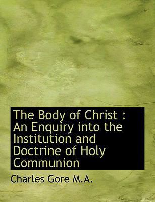 The Body of Christ: An Enquiry Into the Institu... 1115797204 Book Cover