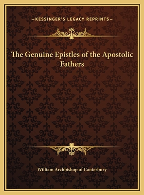 The Genuine Epistles of the Apostolic Fathers 1169803261 Book Cover