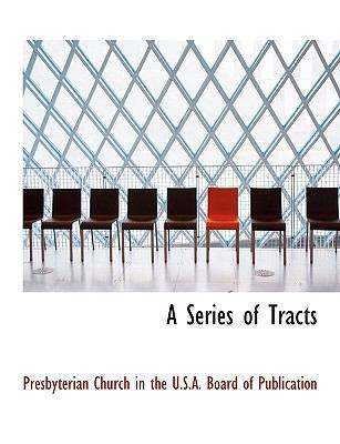 A Series of Tracts 1140125680 Book Cover