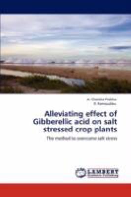 Alleviating Effect of Gibberellic Acid on Salt ... 3847311328 Book Cover