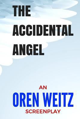 The Accidental Angel 1530941547 Book Cover