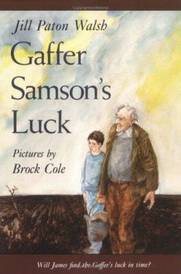 Gaffer Samson's Luck (Sunburst Book) 0374425132 Book Cover
