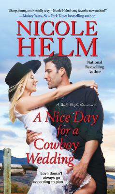 A Nice Day for a Cowboy Wedding 1420146947 Book Cover