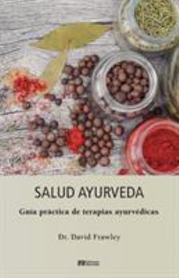 Salud Ayurveda [Spanish] 8493892904 Book Cover