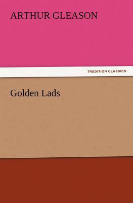 Golden Lads 384722719X Book Cover