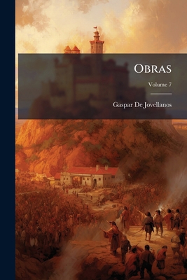 Obras; Volume 7 1147669775 Book Cover