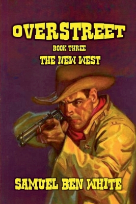 Overstreet - The New West B0DB2SLLB8 Book Cover
