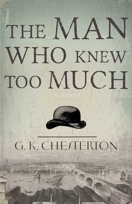 The Man Who Knew Too Much 1603749640 Book Cover