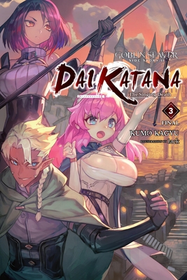 Goblin Slayer Side Story II: Dai Katana, Vol. 3... 1975376994 Book Cover
