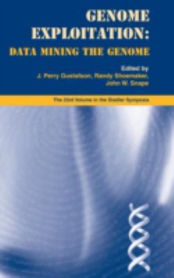 Genome Exploitation: Data Mining the Genome 038724123X Book Cover