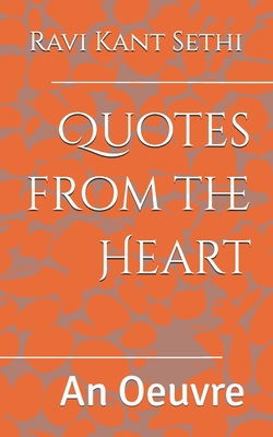 Quotes from the Heart: An Oeuvre B0FLVGWG7B Book Cover