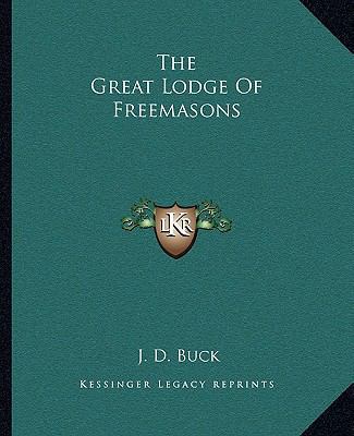 The Great Lodge Of Freemasons 1162853042 Book Cover