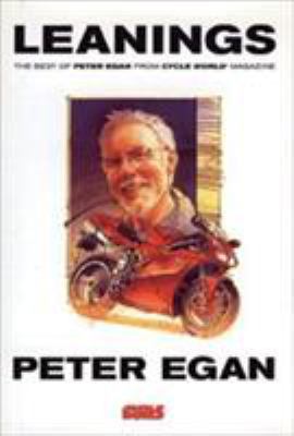 Leanings: Best of Peter Egan from Cycle World 0760311587 Book Cover