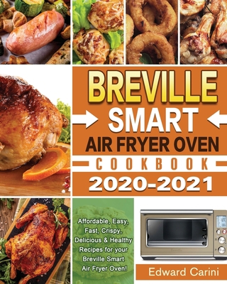 Breville Smart Air Fryer Oven Cookbook 2020-202... 1649840942 Book Cover