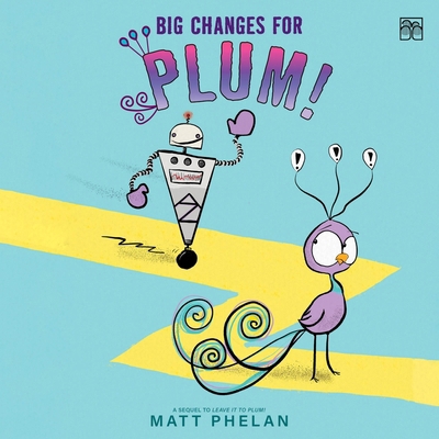 Big Changes for Plum! B0DFB6X5NY Book Cover
