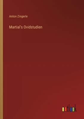 Martial's Ovidstudien [German] 3368526677 Book Cover