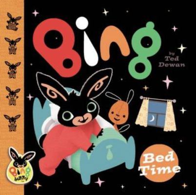 Bing: Bed Time 0385605951 Book Cover