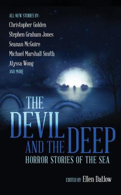 The Devil and the Deep: Horror Stories of the Sea 1543680372 Book Cover