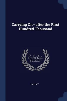 Carrying On--After the First Hundred Thousand 1376782316 Book Cover