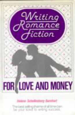 Writing Romance Fiction for Love and Money 155001045X Book Cover