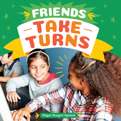 Friends Take Turns 1666320137 Book Cover