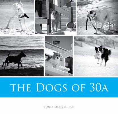 The Dogs of 30A 0984548106 Book Cover