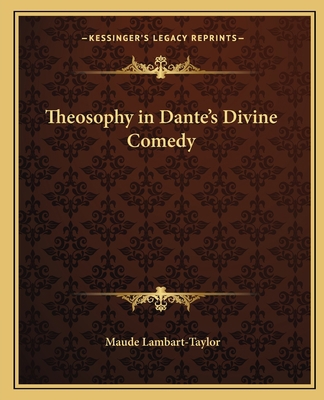 Theosophy in Dante's Divine Comedy 1162621222 Book Cover