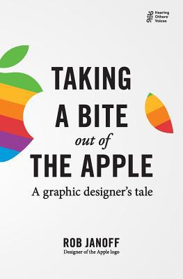 Taking a Bite out of the Apple: A graphic desig... 1911221612 Book Cover