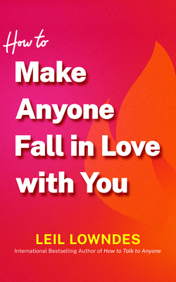 How to Make Anyone Fall in Love with You 1799798178 Book Cover