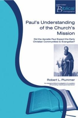 Paul's Understanding of the Church's Mission: D... 1842273337 Book Cover