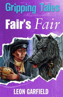 Fair's Fair (Gripping Tales) 0750256516 Book Cover