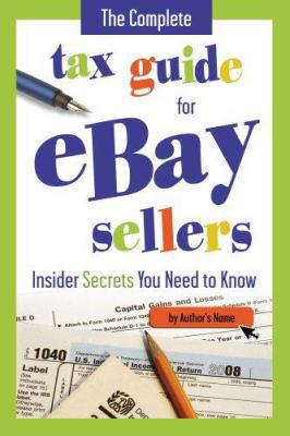 The Complete Tax Guide for E-Commerce Retailers... 1601381247 Book Cover