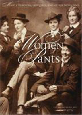 Women in Pants: Manly Maidens, Cowgirls, and Ot... 0810945711 Book Cover