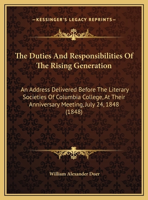 The Duties And Responsibilities Of The Rising G... 1169473318 Book Cover