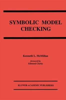 Symbolic Model Checking 1461363993 Book Cover