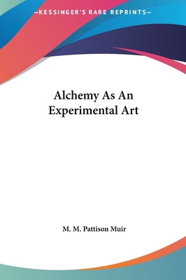 Alchemy as an Experimental Art 1161527109 Book Cover