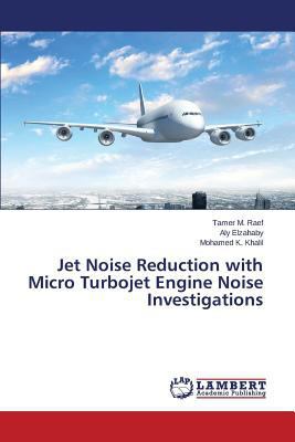 Jet Noise Reduction with Micro Turbojet Engine ... 365981704X Book Cover