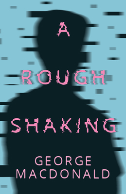 A Rough Shaking 1443704091 Book Cover
