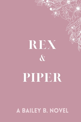 Rex and Piper 1959724045 Book Cover